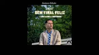 Dk47 - Sem Final Feliz  {Letra}