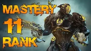 Warframe Mastery Rank 11 | Guide - Max Settings - HD
