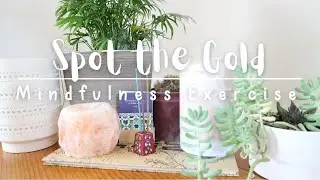 Look for the best in people | Intentional Mindfulness Practice