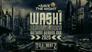 Dj Wash T2B - Autumn2020 DnB
