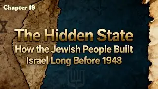 The Hidden State: How the Jewish People Built Israel Long Before 1948 #jewishhistory