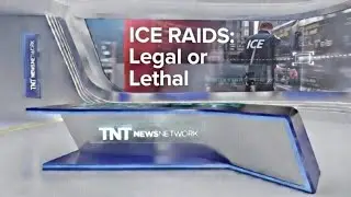 PRESIDENT TRUMPS ICE RAIDS: LEGAL OR LETHAL? TNT News Network