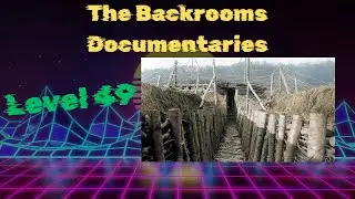 The Backrooms Documentaries | Episode 187: Level 49
