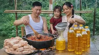A Cozy Family Dinner - Making Extra Virgin Cooking Oil From Pork Fat to Sell | L&yacute; Ph&uacute;c An