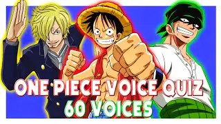 ANIME VOICE QUIZ ONE PIECE - GUESS THE THE CHARACTER VOICE