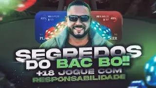 UM DOS PADR&Atilde;O QUE MAIS PAGAM NO BAC BO! EP1