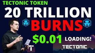 TECTONIC TOKEN - 20 TRILLION MONTHLY BURNS | $0.01 PRICE TARGET | $TONIC