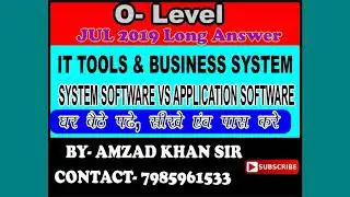 O-LEVEL || IT TOOLS AND BUSINESS SYSTEM || SOFTWARE VS APPLICATION SOFTWRAE