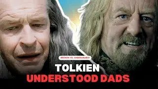 8 Powerful Fatherhood Lessons from Tolkien&rsquo;s Theoden & Denethor