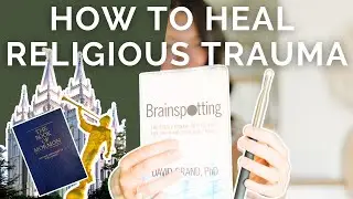 How to Heal from Religious Trauma: 4 Tips for Ex-Mormons