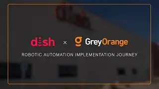 DISH Network: A GreyOrange Warehouse Automation Success Story