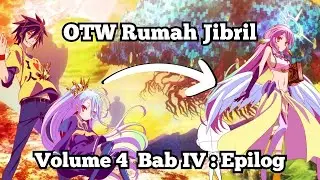 Bagian 8 : Sora Akan Menuju Avant Heim? Tempat Ras Fl&uuml;gel? NGNL Vol IV(Epilog)-Interrupt End