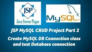 Create MySQL DB Connection Class-JSP MySQL CRUD Project-Part 2