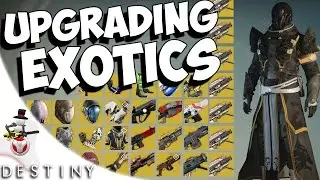 House OF Wolves - Upgrading ALL Exotic Weapons / Armor - But Which Ones Should I Do First?
