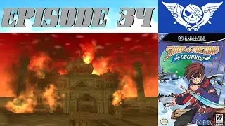 Skies of Arcadia Legends &ndash; 34 &ndash; Nasrad Under Attack ⚙️MetalBlade427⚙️