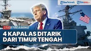 🔴Langkah Mengejutkan Trump! 4 Kapal Perang AS Mundur dari Timur Tengah Saat Iran Latihan Temput