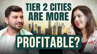 Are Tier-2 and Tier-3 cities the future of real estate ? ||  PRP : 07