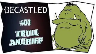 BECASTLED #3 TROLL ATTACK ★ Gameplay German ★ German ★ Tips & Tricks ★ XBOX PC PS City Building