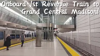 Onboard 1st LIRR Revenue Train from Jamaica to Grand Central Madison
