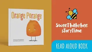 🍊Апельсиновый апельсин | Читаем вслух | Sweet BabyBee Storytime | Сказка на ночь