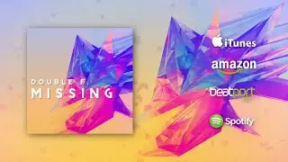 Double F. - Missing