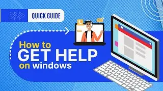 🆘 How to Get Help in Windows 10 2025 [Easy Assistance Guide]