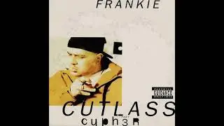 Frankie Cutlass - The Cypher ( Part 3 )( Radio Version )                                       *****