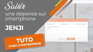 Saisir une d&eacute;pense sur Smartphone, avec un justificatif papier gr&acirc;ce &agrave; Jenji