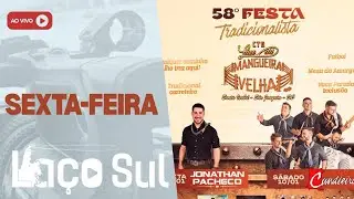🏆 58º FESTA TRADICIONALISTA CTG LAÇO DA MANGUEIRA VELHA - SANTA ISABEL- SÃO JOAQUIM/SC 🏆