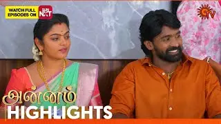 Annam - Highlights | 28 July 2025 | Tamil Serial | Sun TV