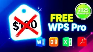 Как получить WPS Pro БЕСПЛАТНО: лучший бесплатный PDF- и офисный пакет 2025 года