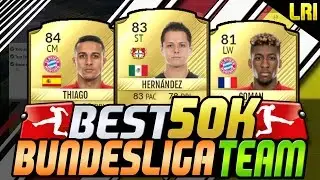 FIFA 17 | 'BEST 50K BUNDESLIGA SQUAD BUILDER EVER!' - FIFA 17 ULTIMATE TEAM