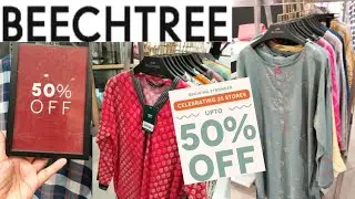 Beechtree Celebrating Sale flat 50&30% Off on summer collection June 25, 2022