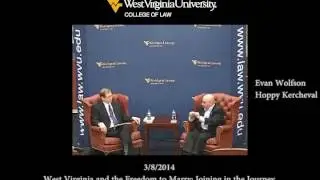 West Virginia and the Freedom to Marry: Joining in the Journey - 3/8/2014
