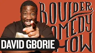 Meet Comedian David Gborie | Boulder Comedy Show Podcast