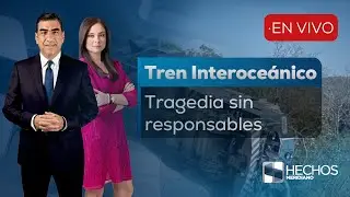 #HechosMeridiano | La negligencia detrás del Tren Interoceánico; 14 muertos (16/01/2026)