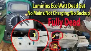 Luminius Eco Watt 1050 Fully Dead Repair || Luminius Dead Inverter Repair #inverterrepair