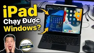 iPad Chạy Được Windows? Đ&acirc;y L&agrave; C&aacute;ch M&igrave;nh L&agrave;m!