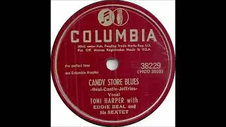 Toni Harper - Candy Store Blues - Columbia 38229 - (1947)