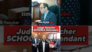 &ldquo;Life does NOT work that way!&rdquo; -Defendant gets a REALITY CHECK from Judge Fleischer.