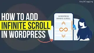 How to Enable Infinite Scrolling in WordPress (via Kadence Theme)