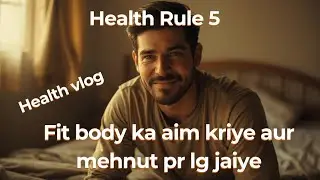 Fit body ka aim kriye aur mehnut pr lg jaiye l Health vlog