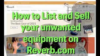 HOW TO LIST AND SELL MUSIC EQUIPMENT ON REVERB