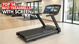 14 Best Treadmills with Screen You Can Buy Right Now - Full Buyer&rsquo;s Guide 2026