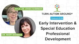 Early Intervention and Special Education Professional Development with Kyle Jones-Sherman