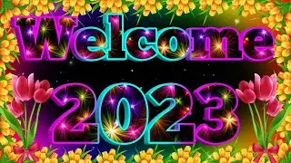 Welcome 2023 🌹 Naye Saal Ke Welcome Status 🌹 Happy New Year 2023🌹 Naya Saal Mubarak Ho 2023
