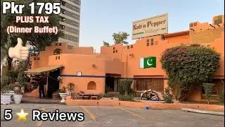 Eating At The Best Reviewed Buffet Restaurant In Lahore ‘Salt N Pepper Village’ (5 Stars)