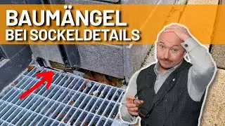 Arenz unterwegs | Baum&auml;ngel am Beispiel eines Sockeldetails | Energieberater &uuml;ber Baum&auml;ngel