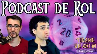 Podcast de Rol - TUD20 || Worldbuilding, hacer de DM, empezar a jugar a Rol