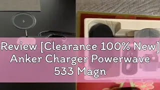 Review [Clearance 100% New] Anker Charger Powerwave 533 Magnetic Wireless Charger Station + 20W Cha